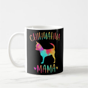 Chihuahua Mama Colourful Chi-Chi  Dog Mom  Coffee Mug