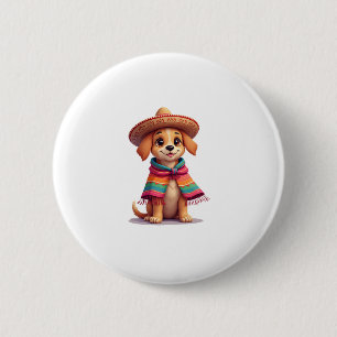 Chihuahua  Mexico  Cinco de Mayo  Funny Dog  (1) 2 Inch Round Button