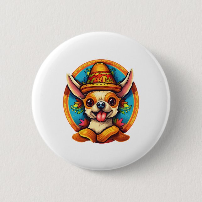 Chihuahua  Mexico  Cinco de Mayo  Funny Dog     2 Inch Round Button (Front)