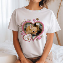 Chihuahua Mom Custom Photo Personalized Dog Owner