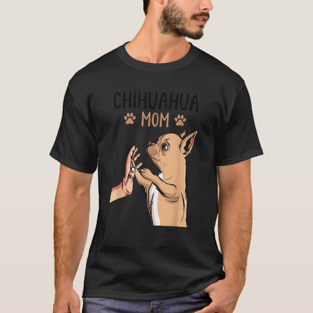 Chihuahua Mom Female Dogs Mum Women  T-Shirt (Front)