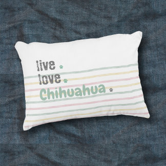 Chihuahua Mom Live Love Accent Pillow