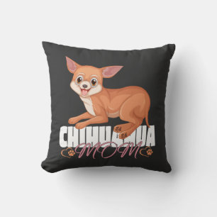 Chihuahua Mom Shirt Mothers Day Pet Owner Throw Pillow