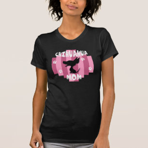 Chihuahua Mom T-Shirt