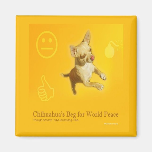 CHIHUAHUA PEACE MAGNET (Devant)