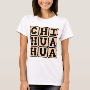 Chihuahua, Small Toy Dog Breed T-Shirt