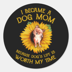 Chihuahua Sunflower Dog Mom Dog Lover Sayings Gift Classic Round Sticker