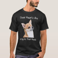Chihuahua Their Hearts Are As Big As Their Heads