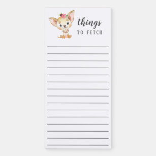 Chihuahua Things to Fetch Magnetic Notepad