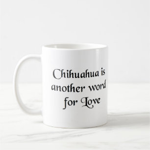 chihuahua word coffee mug