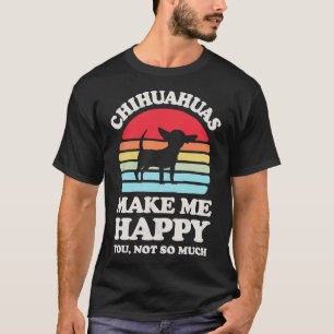Chihuahuas Make Me Happy Sunset Retro  for Men Wom T-Shirt