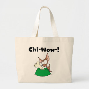 Chihuhua Chi-Wow T-shirts and Gifts Large Tote Bag