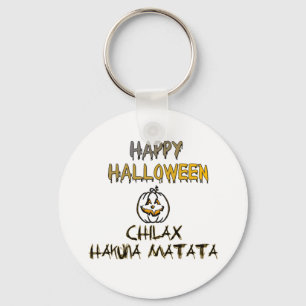 Chilax Happy Halloween Hakuna Matata Keychain