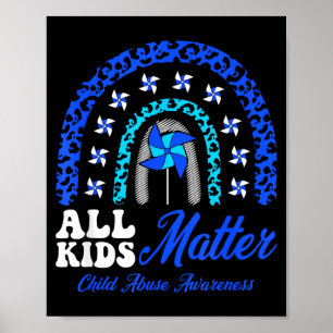 Child Abuse Awareness Blue Pinwheel Kids Matter Poster