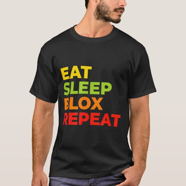 Child Eat Sleep Blox Repeat - Kids Gaming Slogan F T-Shirt (Front)