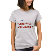 Child-Free Loving It