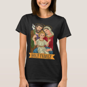 Child Jesus, Virgin Mary and St Joseph T-Shirt