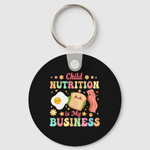 Child Nutrition Is Business Lunch Lady Cafeteria Keychain