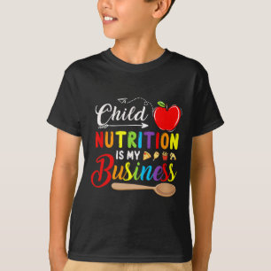 Child Nutrition Is My Business Cute Apple Back To  T-Shirt
