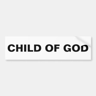 "Child Of God" Bumper Sticker