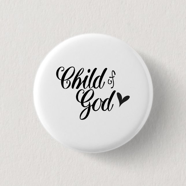 Child Of God - Christian 1 Inch Round Button (Front)