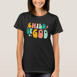 Child Of God Christian Religious Bible Verse Faith T-Shirt
