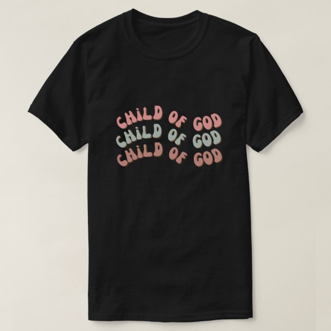 Child of God Retro Waves T-Shirt (Design Front)