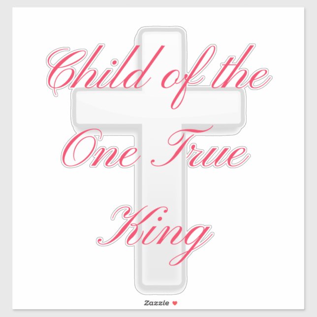 Child of the One True King (Sheet)