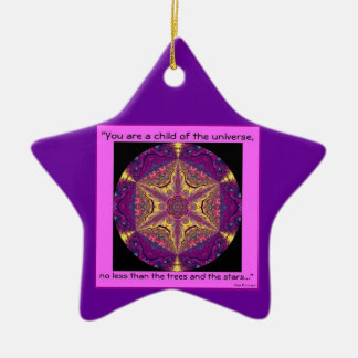 "Child of the Universe" - Desiderata Ornament.2 Ceramic Ornament