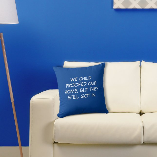 Child Proofed Throw Pillow (Creator Uploaded)