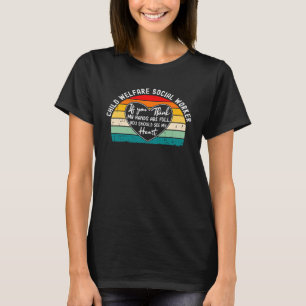 Child Welfare Social Worker Appreciation Adoption T-Shirt