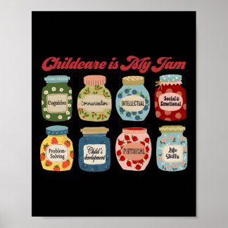 Childcare Is My Jam Funny Daycare Teacher Back To Poster
