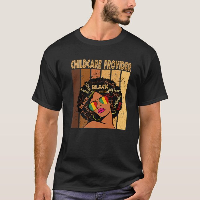Childcare Provider Afro African American Black His T-Shirt (Front)