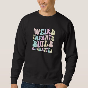 Childcare Provider Daycare Teacher Womens Infant T Sweatshirt