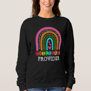 Childcare Provider Director Daycare Crew School Te Sweatshirt