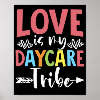 Childcare Provider Love Is My Daycare Tribe