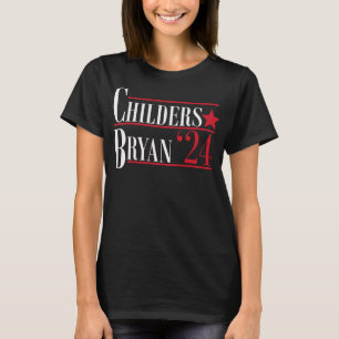 Childers Bryan'24 Election Funny T-Shirt
