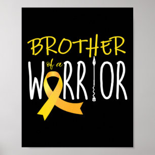 Childhood Cancer Awareness Brother Of A Warrior 1  Poster