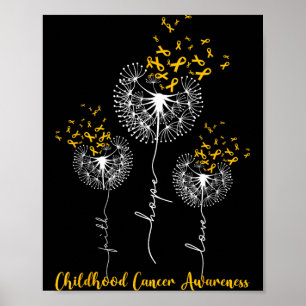 Childhood Cancer Awareness Faith Hope Love Poster