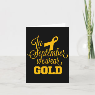 Childhood Cancer Awareness In September We Wear Go Card