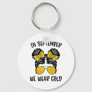 Childhood Cancer Awareness In September We Wear Go Keychain