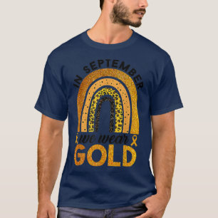 Childhood Cancer Awareness In September We Wear Go T-Shirt