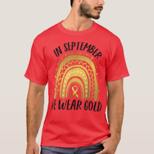 Childhood Cancer Awareness In September We Wear Go T-Shirt