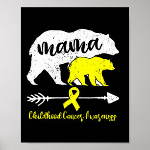 Childhood Cancer Awareness Mama Bear Support Famil Poster