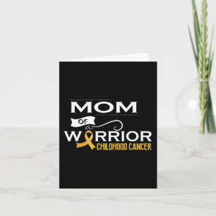 Childhood cancer awareness Mom of a warrior 2 Card