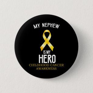 Childhood cancer awareness My Nephew is my hero au 2 Inch Round Button