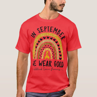 Childhood Cancer Awareness s In September We Wear T-Shirt