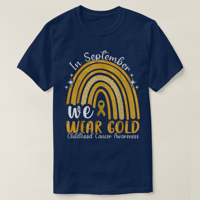 Childhood Cancer Awareness Shirts In September We  (Design Front)