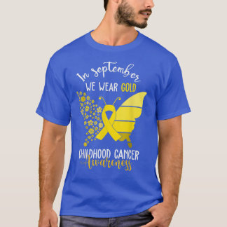 Childhood Cancer Awareness Shirts In September We 