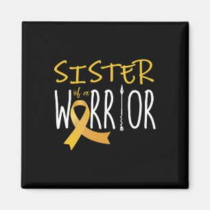Childhood cancer awareness Sister of a warrior Magnet